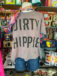 Dirty Hippie Tee By Jaded Gypsy