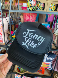 Fancy Like Trucker Hat