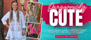 New Arrivals, Western Trends, Women's Trends, Junction Texas, Rodeo attire, Spring fashion, rodeo fashion, texas women clothing