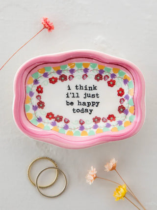 Just Be Happy Artisan Trinket Dish