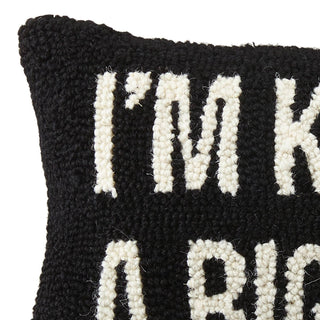 I'm Kind of A Big Deal Hook Pillow