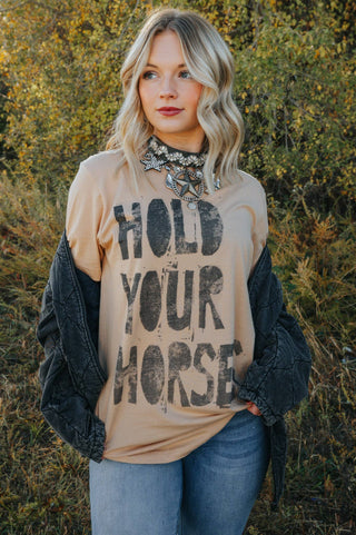 Hold Your Horses Tee
