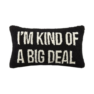 I'm Kind Of A Big Deal Hook Throw Pillow
